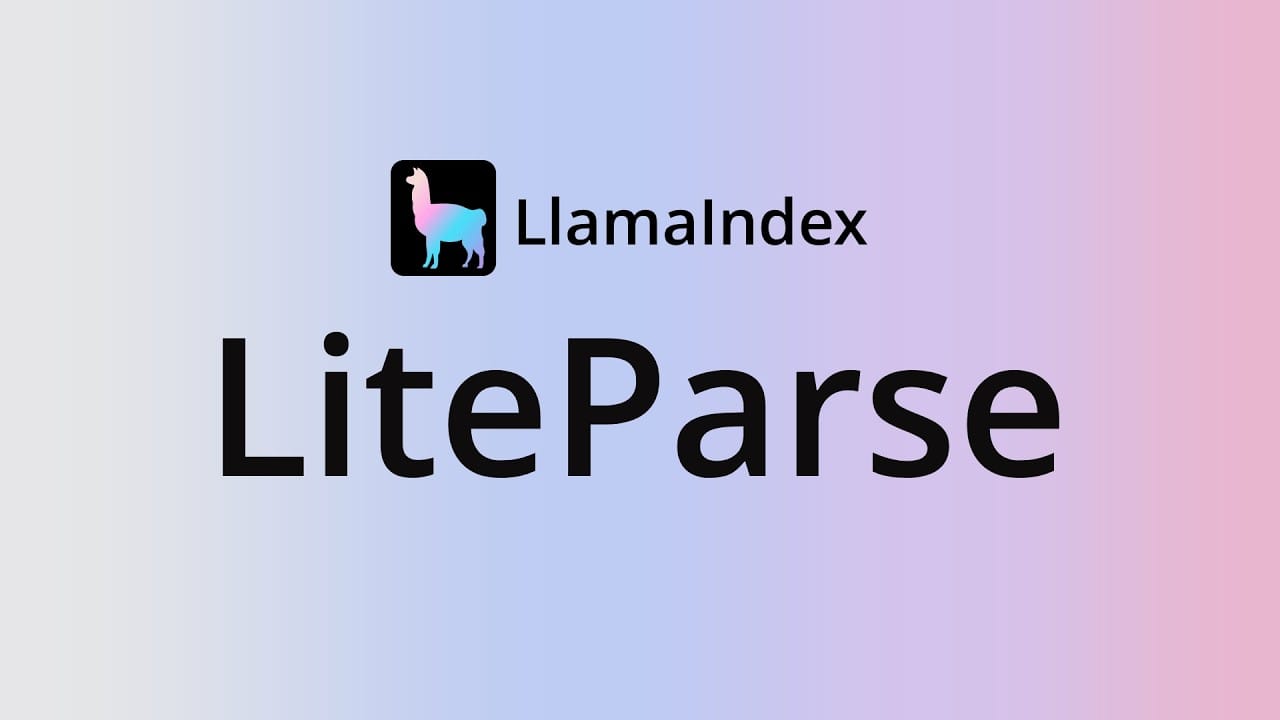 LlamaIndex LiteParse: Fast, Local Document Parsing for AI Agents